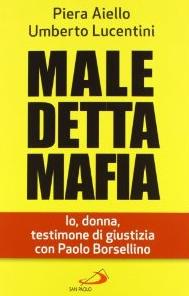 Maledetta Mafia. Presentazione ad Agrigento del libro di Piera Aiello