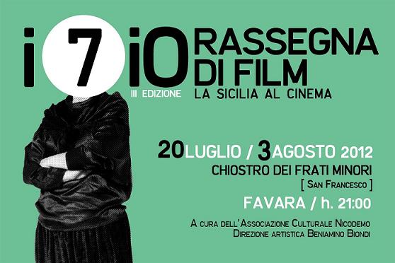 Domani si presenta la rassegna cinematigrafica ''I 7 Io – La Sicilia al cinema''. 