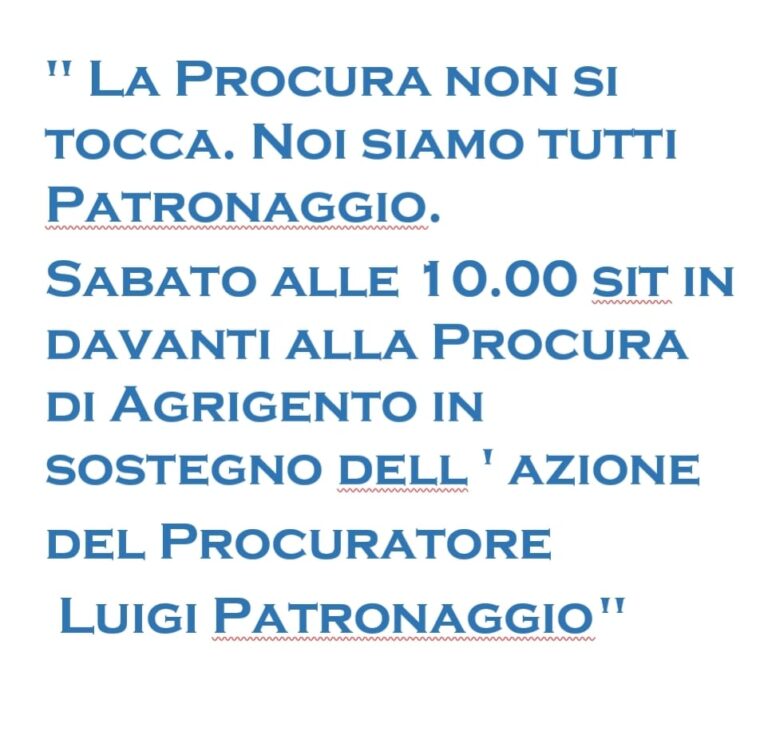 La Procura non si tocca. Noi siamo Patronaggio